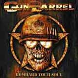 Gun Barrel - Bombard Your Soul